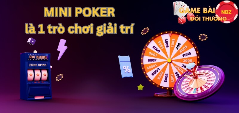 cách chơi nổ hũ Mini Poker