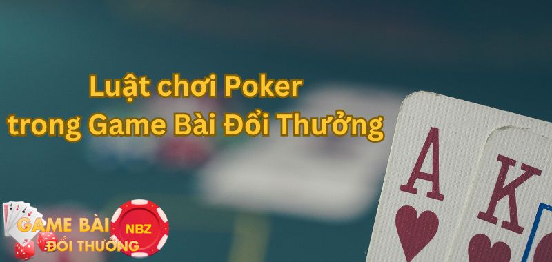 Luật chơi poker