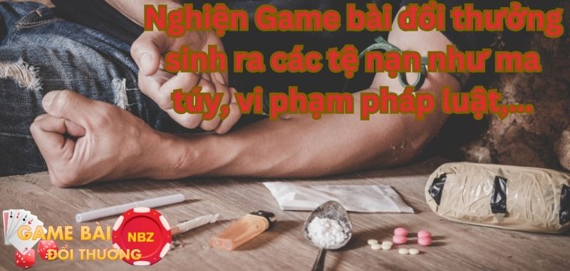 Tác hại nghiện game bài đổi thưởng