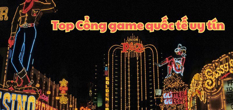 cổng game quốc tế uy tín